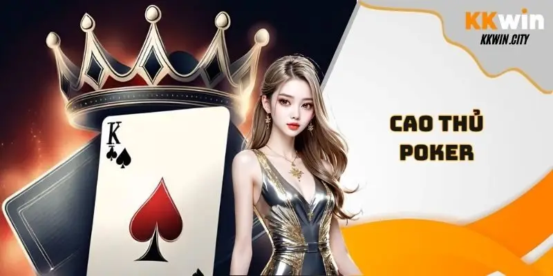 Cao thủ Poker