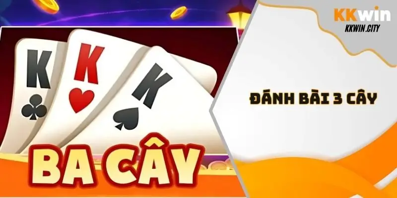 đánh bài 3 cây