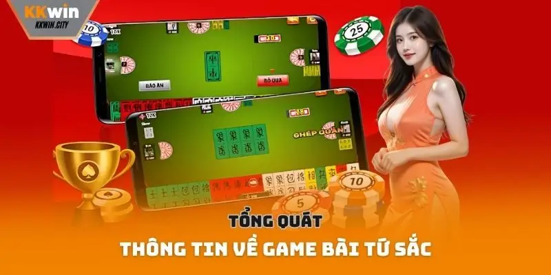 Tổng quát thông tin về game bài Tứ sắc