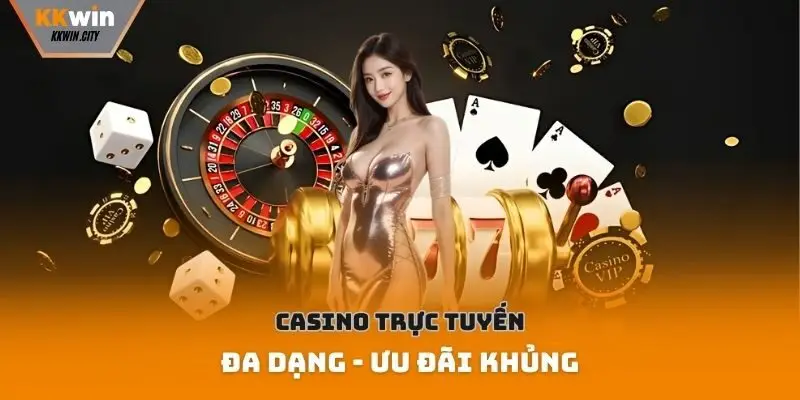 Casino trực tuyến đa dạng, ưu đãi khủng