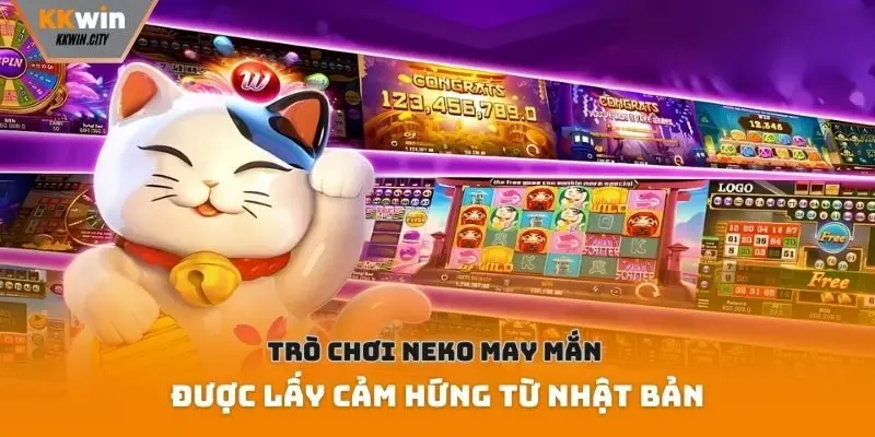Trò chơi Neko may mắn được lấy cảm hứng từ Nhật Bản