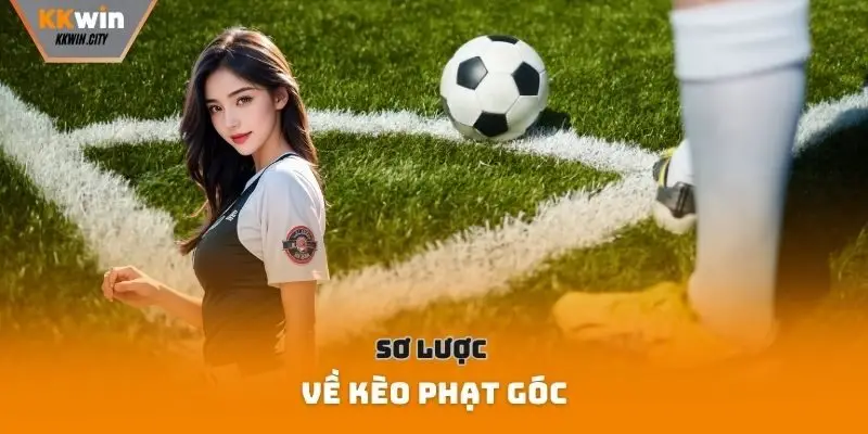 Sơ lược về kèo phạt góc
