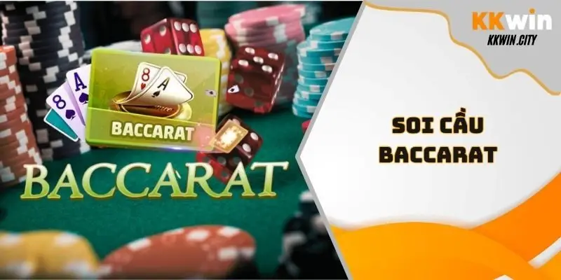 Soi cầu baccarat
