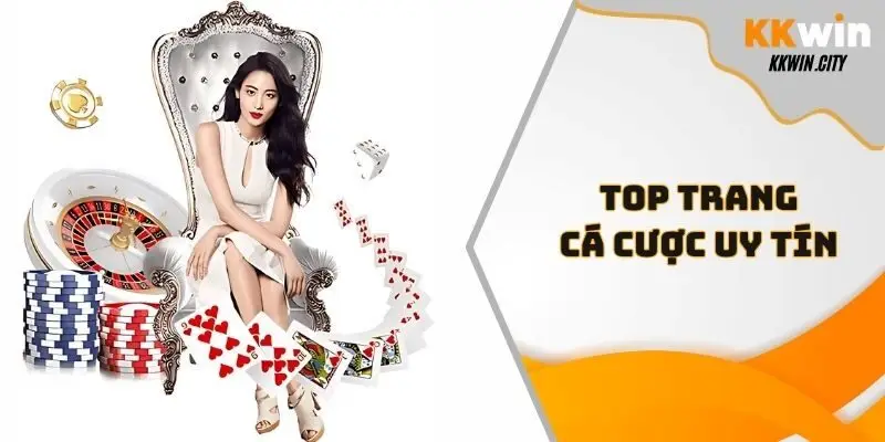 top trang cá cược uy tín